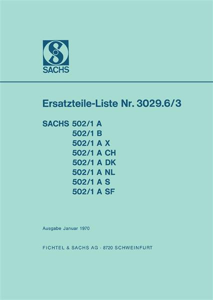 Sachs Motor 502/1 A, B,AX, ACH, A DK, A NL,A S, A SF Ersatzteilkatalog