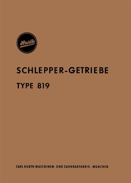 Hurth 819 Schlepper-Getriebe Betrieb und Wartung