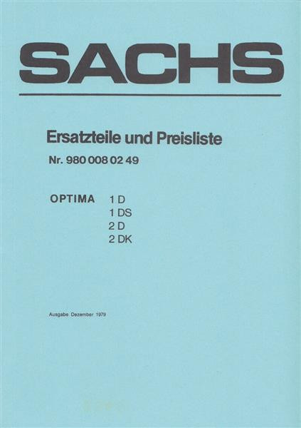 Sachs Optima 1D, DS, 2D, 2DS, Ersatzteilkatalog (ohne Motor)