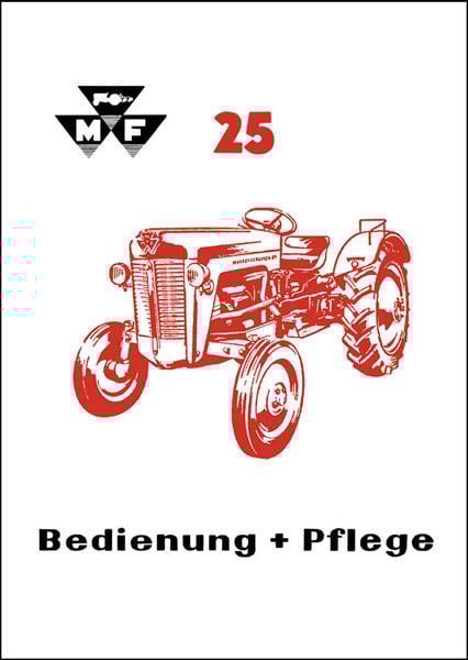 Massey-Ferguson MF25 Diesel-Schlepper Betriebsanleitung