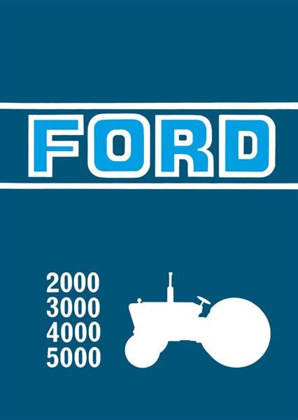 Ford Traktor 2000 3000 4000 5000 Betriebsanleitung