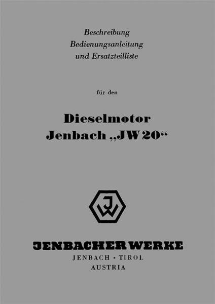 Jenbach Dieselmotor JW 20, Bedienungsanleitung und Ersatzteilliste