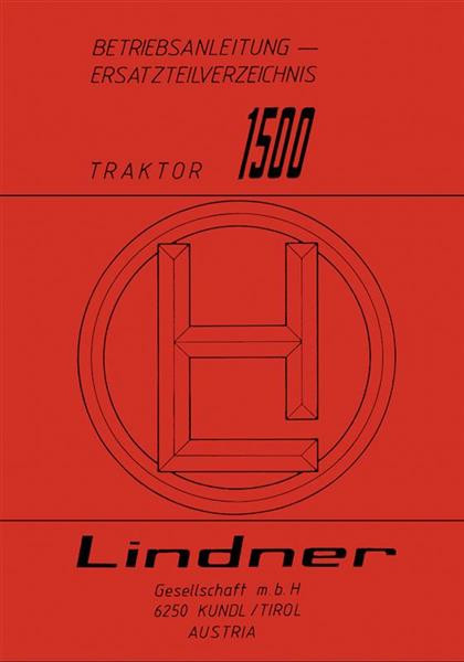 Lindner 1500 Betriebsanleitung und Ersatzteilkatalog