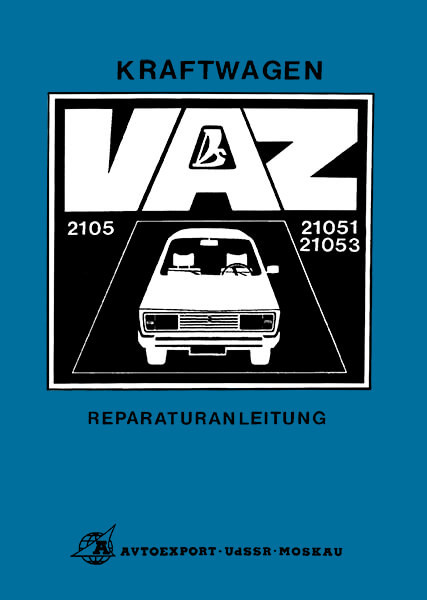 Lada BA3, 2105, 21051 und 21053 Reparaturanleitung