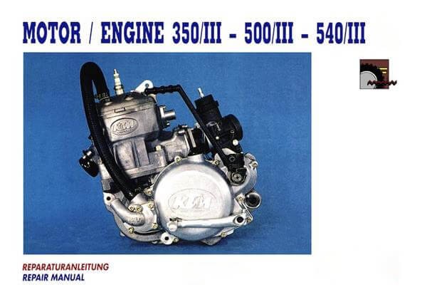 KTM Motorfahrzeugbau Motor 350/III, 500/III, 540/III, Reparaturanleitung