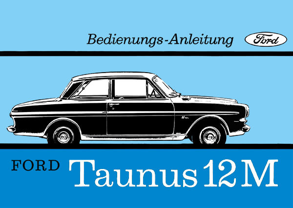 Ford Taunus 12M Betriebsanleitung