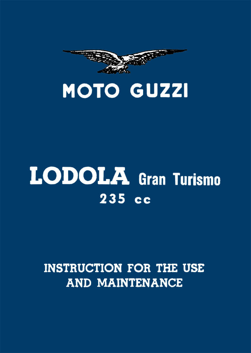 Moto Guzzi Lodola Gran Turismo 235 ccm Instructions