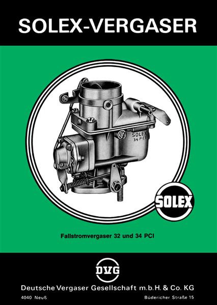 Solex Fallstromvergaser 32 und 34 PCI Betriebsanleitung