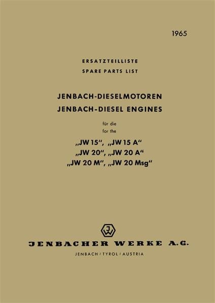 Jenbach Dieselmotoren JW 15, JW 15A, JW 20, JW 20A, JW 20M, JW 20 Msg, Ersatzteilkatalog