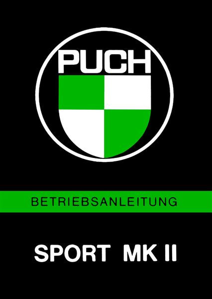 Puch Sport MK II (ähnlich wie Maxi) Betriebsanleitung