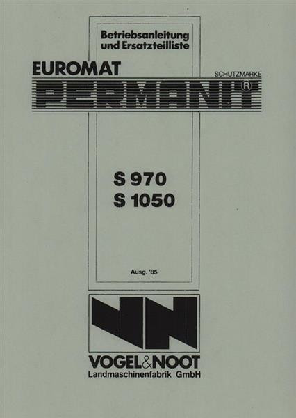 Vogel & Noot Euromat S 970, Permanit S 1050, Volldrehpflug, Betriebsanleitung und Ersatzteilkatalog