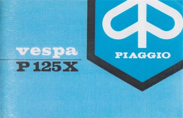Piaggio Vespa P 125 X, Betriebsanleitung