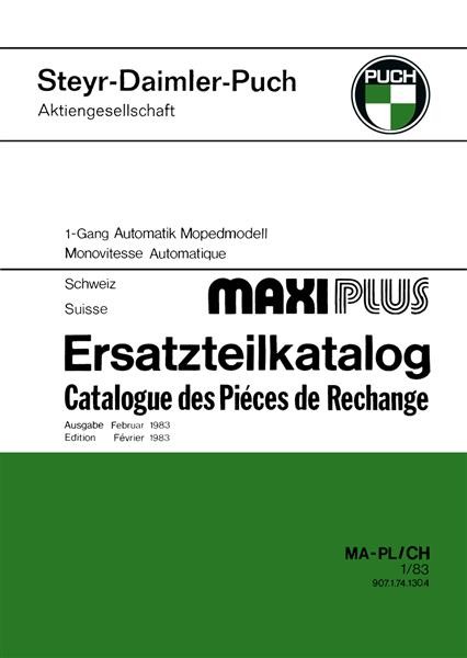 Puch Maxi Plus 1-Gang-Automatik, Ersatzteilkatalog, Ausführung für die Schweiz