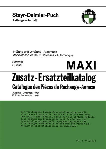 Puch Maxi N off Road, Maxi S (Frey Spezial) 1- und 2-Gang-Automatik. Ausführung für die Schweiz, Zusatz-Ersatzteilkatalog