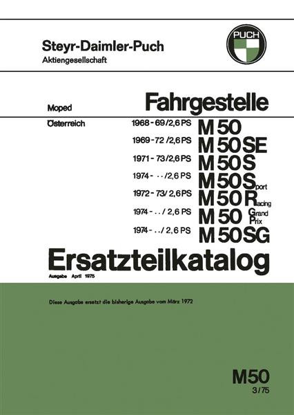 Puch M 50, SE, S, Sport, Racing, GP, SG, ab 1968, nur Fahrgestelle, Ersatzteilkatalog