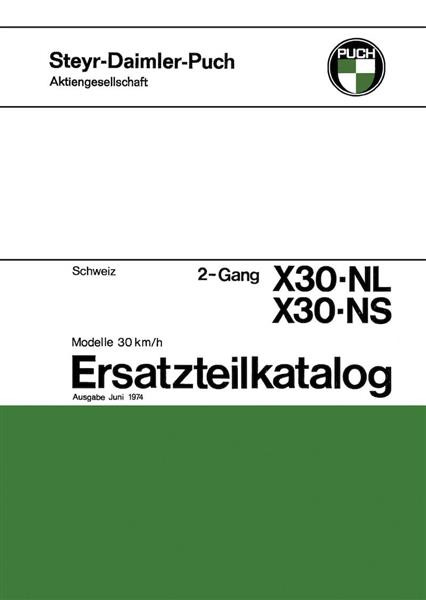 Puch X 30 NL, NS - 2-Gang handgeschaltet, Ausführung für die Schweiz, Ersatzteilkatalog