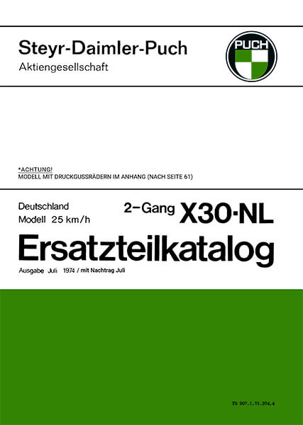 Puch X 30-NL, 2-Gang handgeschaltet, 25 km/h, mit Druckgußrädern, Deutschland, ab 1974, Ersatzteilkatalog