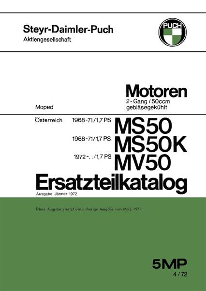 Puch MS 50, MS 50 K und MV 50 (Motoren) 2-Gang, gebläsegekühlt, ab Baujahr 1968, Ersatzteilkatalog