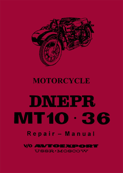 Dnepr MT 10-36 (ohv-Motor), Reparaturanleitung