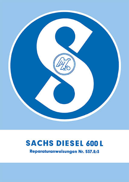 Sachs Diesel 600 L Reparaturanleitung