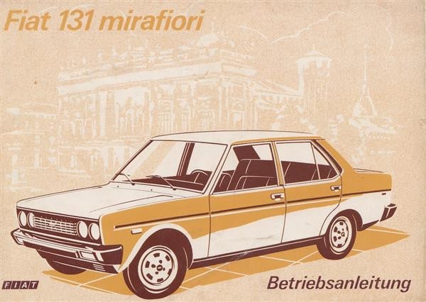 Fiat 131 Mirafiori Betriebsanleitung