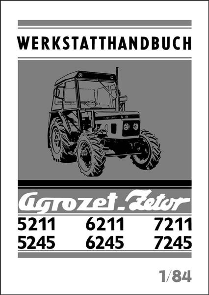 Zetor 5211, 6211, 7211, 5245, 6245, 7245 Werkstatthandbuch