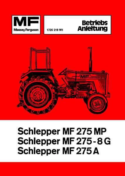 Massey-Ferguson MF 275 MP, MF 275-8 G, MF 275 A, Betriebsanleitung