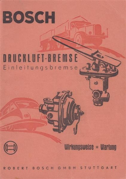 Bosch Druckluft-Bremse Betriebsanleitung