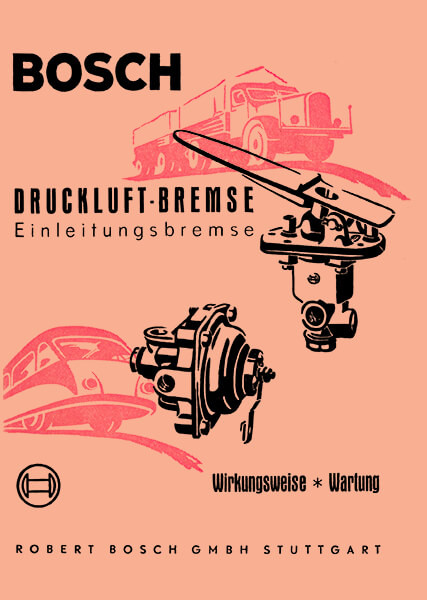 Bosch Druckluft-Bremse Betriebsanleitung