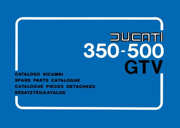 Ducati 350 und 500 GTV Ersatzteilkatalog