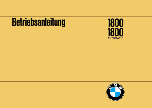 BMW 1800 und 1800 Automatic Betriebsanleitung