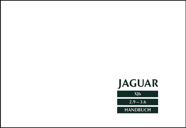 Jaguar XJ6 2,9 - 3,6 Handbuch
