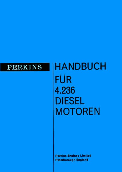 Perkins 4.236 Diesel-Motoren, Betriebsanleitung und Ersatzteilliste