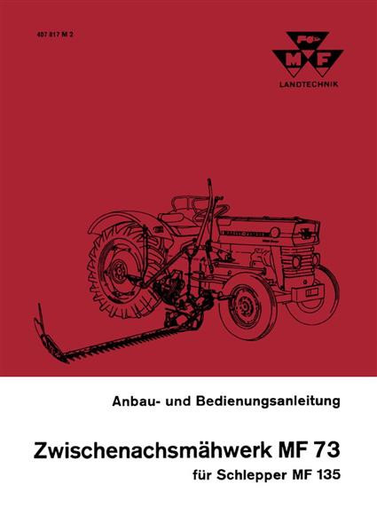 Massey-Ferguson Zwischenachsmähwerk MF73 für MF135 Betriebsanleitung