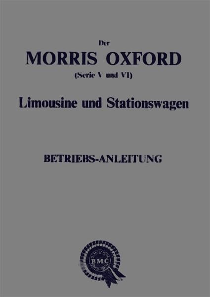 Morris Oxford (Serie V und VI) Limousine und Stationswagen Betriebsanleitung