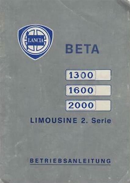 Lancia Beta 1300, 1600. 2000 Limousine 2. Serie, Betriebsanleitung
