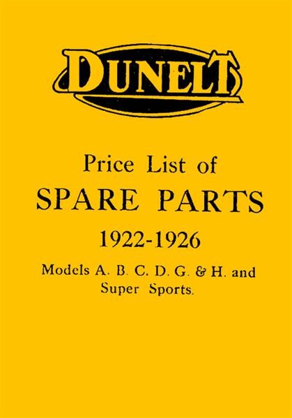 Dunelt Modelle A, B, C, D, G & H und Super Sports, 1922-1926 Spare Parts