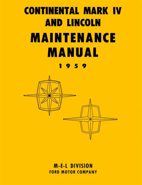 Ford Continental Mark IV und Lincoln 1959 Maintenance Manual