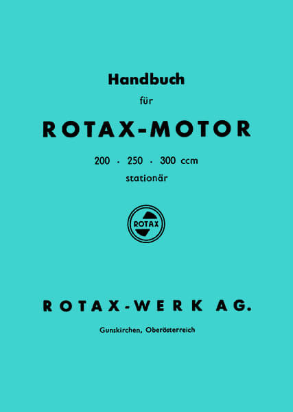 Rotax Stationärmotor 200, 250, 300 ccm, Handbuch
