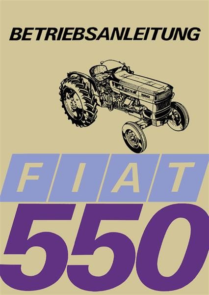 Fiat Traktor 550 Betriebsanleitung
