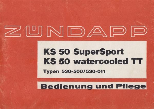 Zündapp KS 50 SuperSport, KS 50 watercooled TT Bedienung und Pflege