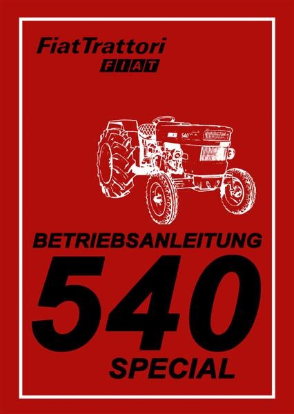 Fiat Traktor 540 Special Betriebsanleitung
