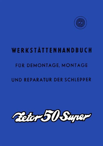 Zetor Super 50 Werkstättenhandbuch