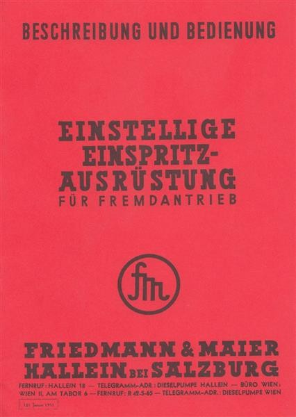 Friedmann & Maier Einstellige Einspritzausrüstung Betriebsanleitung