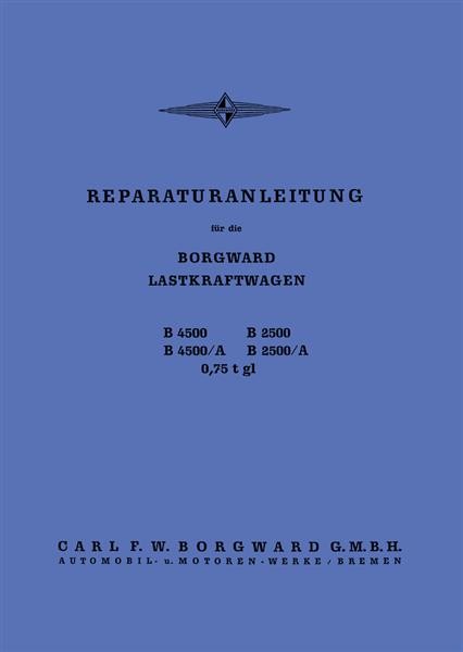 Borgward LKW B4500/A und B2500/A Reparaturanleitung
