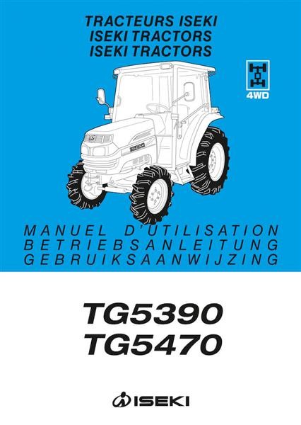 Iseki Traktoren TG5390 TG5470 Betriebsanleitung