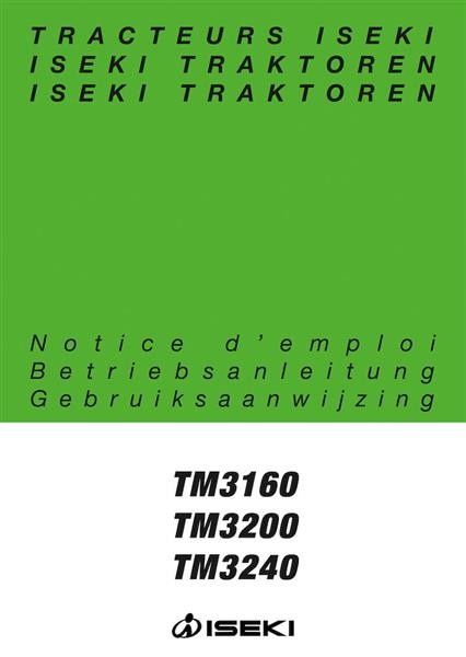 Iseki Traktoren TM3160 TM3200 TM3240 Betriebsanleitung