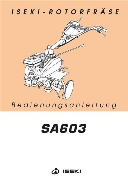 Iseki Rotorfräse SA603 Bedienungsanleitung