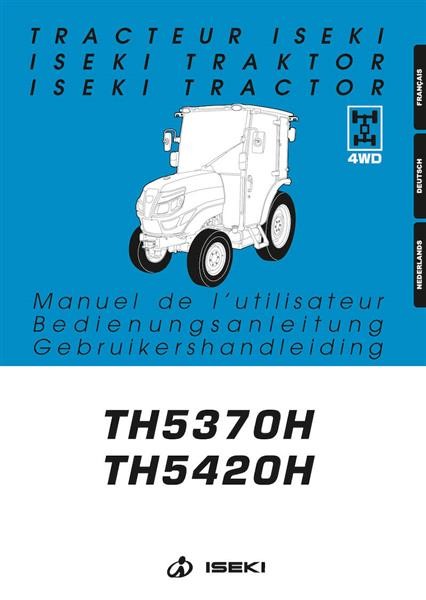Iseki Traktoren TH5370H TH5420H Betriebsanleitung
