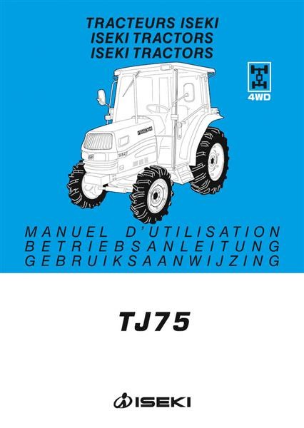 Iseki Traktor TJ75 Betriebsanleitung